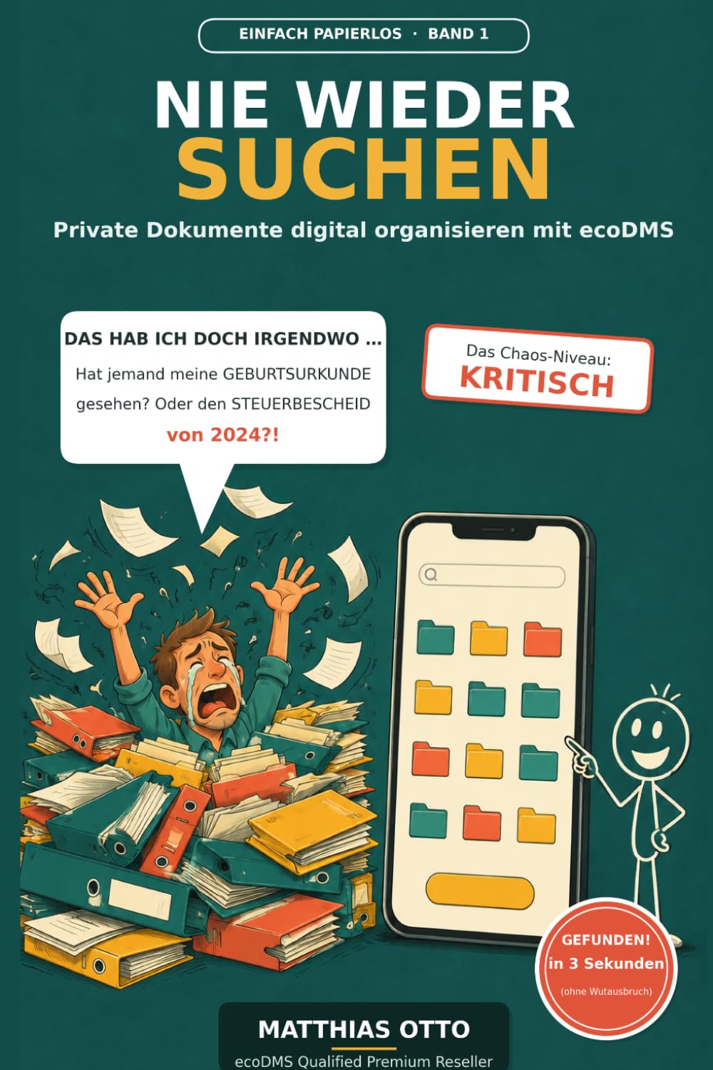 Nie wieder suchen: Private Dokumente digital organisieren mit ecoDMS (German Edition) baixar livro de graça