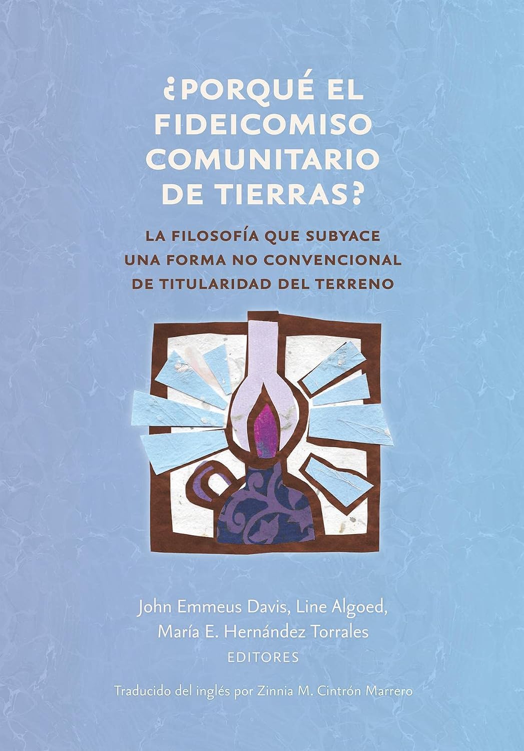 ¿ Porqué el fideicomiso comunitario de tierras ? (Common Ground Monographs) (Spanish Edition) baixar livro de graça