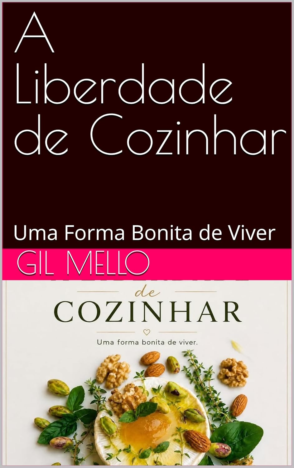 capítulo por capítulo baixar A Liberdade de Cozinhar: Uma Forma Bonita de Viver