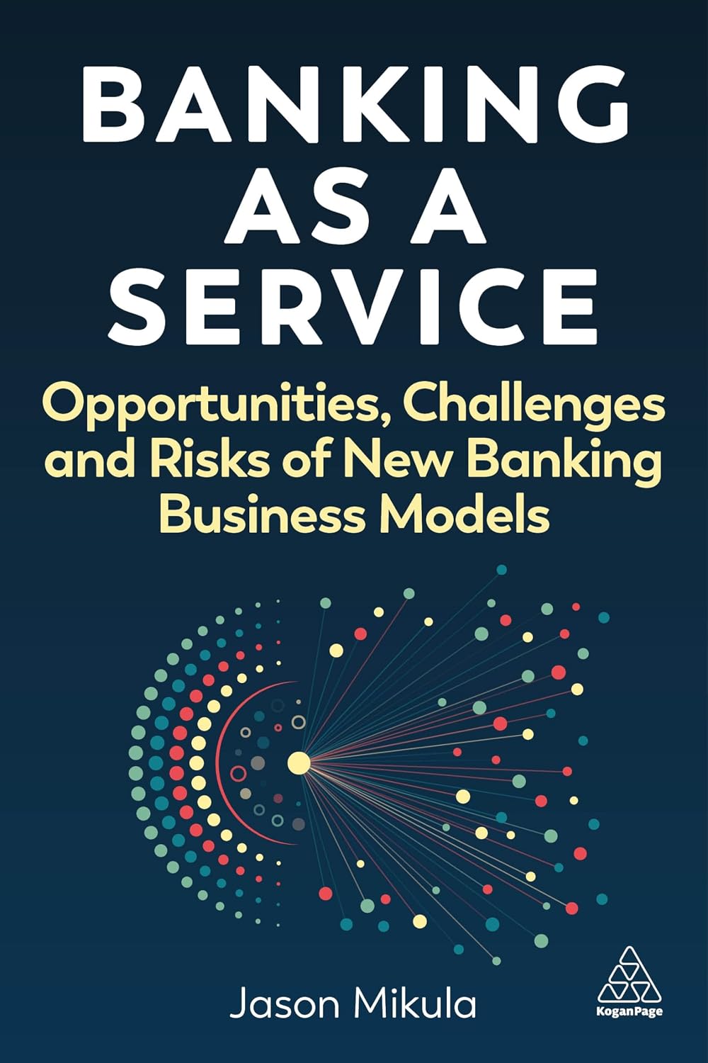 Banking as a Service: Opportunities, Challenges, and Risks of New Banking Business Models (English Edition) baixar livro de graça