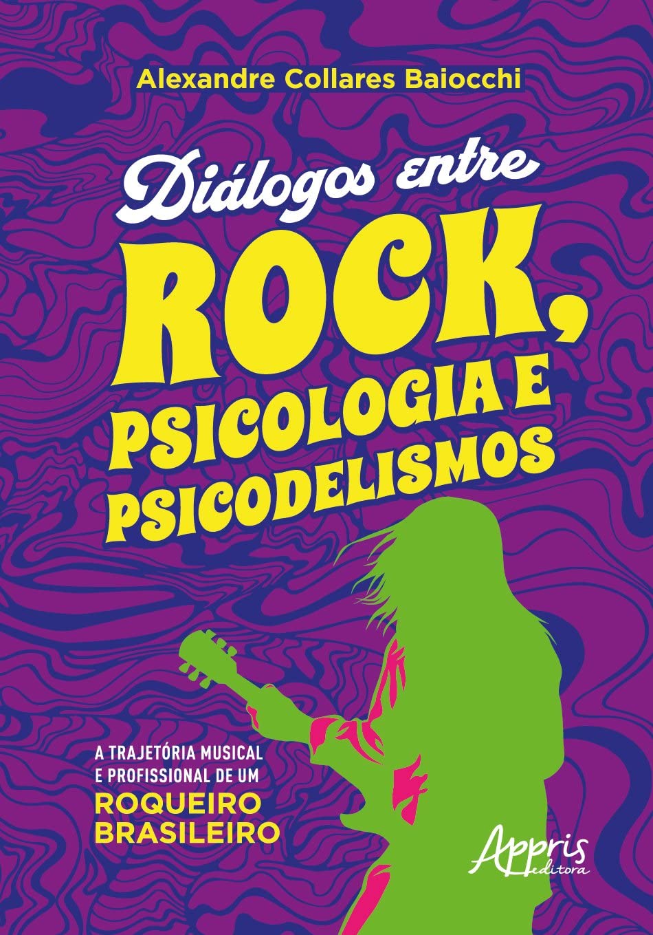 capítulo por capítulo baixar Diálogos entre Rock, Psicologia e Psicodelismo: A Trajetória Musical e Profissional de um Roqueiro Brasileiro