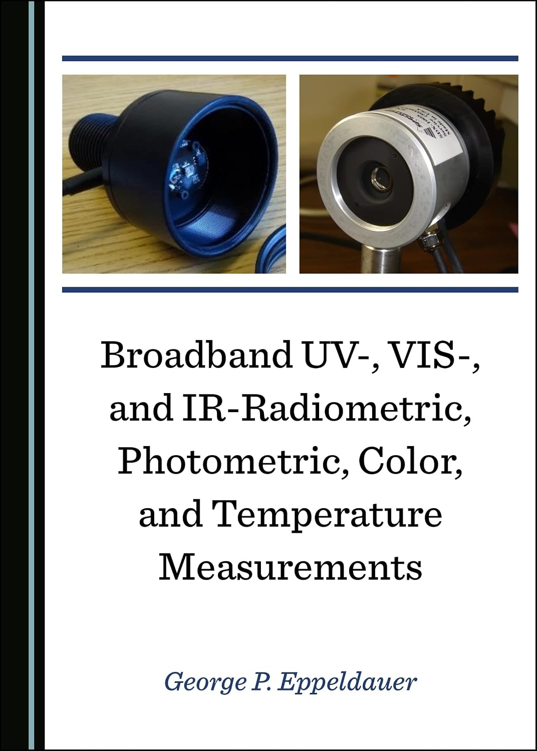 capítulo por capítulo baixar Broadband Uv-, Vis-, and Ir-Radiometric, Photometric, Color, and Temperature Measurements