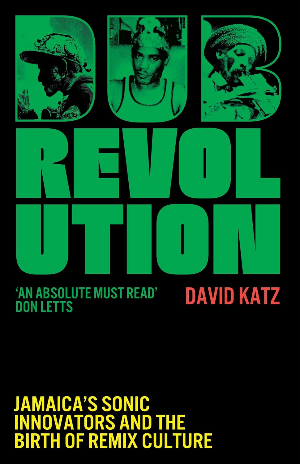 Dub Revolution: Jamaica’s Sonic Innovators and the Birth of Remix Culture (English Edition)