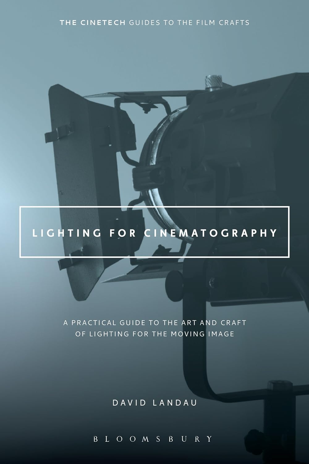 Lighting for Cinematography: A Practical Guide to the Art and Craft of Lighting for the Moving Image (The CineTech Guides to the Film Crafts) (English Edition) baixar livro de graça