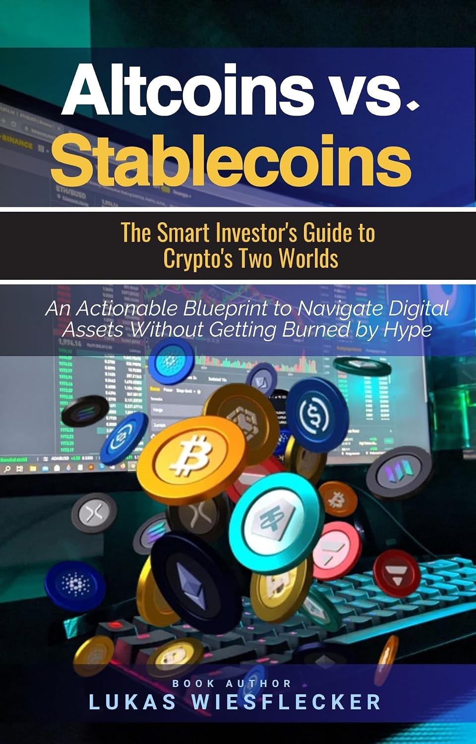 Altcoins vs. Stablecoins How to Master Both Sides of Crypto for Profit and Protection: A Practical Guide to Balancing Risk and Opportunity With Real Strategies (English Edition) baixar livro de graça