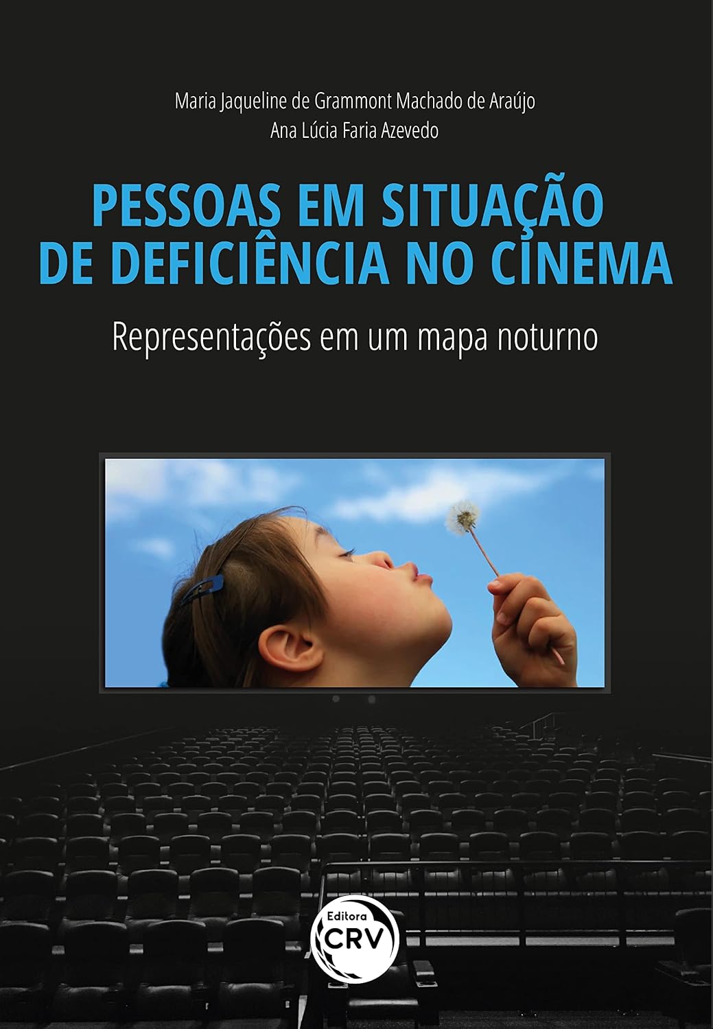Pessoas em Situação de Deficiência no Cinema: Representações em um mapa noturno baixar livro de graça