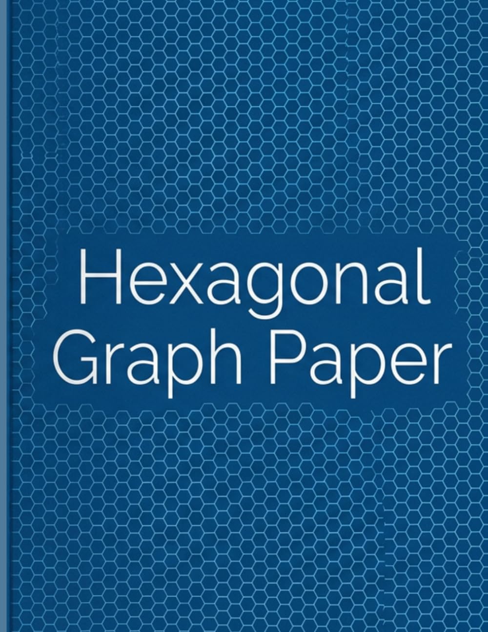 Hexagonal Graph Paper: Large 8.5 x 11 inch Hex Grid Notebook for Game Design, Organic Chemistry, & Math: 120 Pages of 1/4 Inch Small Hexagons baixar o livro de graça
