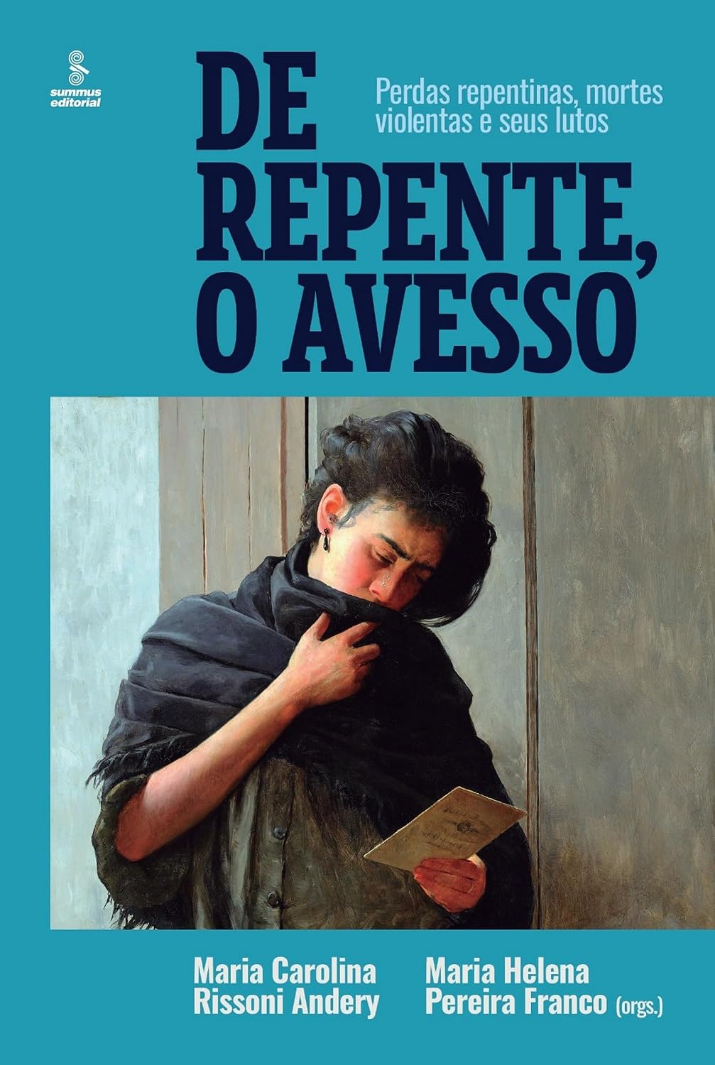 De repente, o avesso: Perdas repentinas, mortes violentas e seus lutos baixar o livro de graça