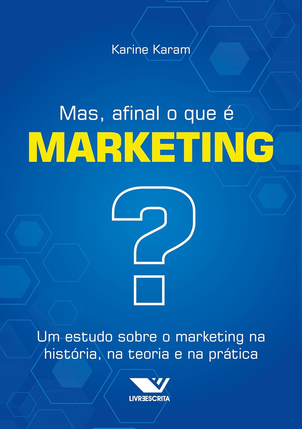 capítulo por capítulo baixar Mas, afinal o que é marketing?: Um estudo sobre o marketing na história, na teoria e na prática