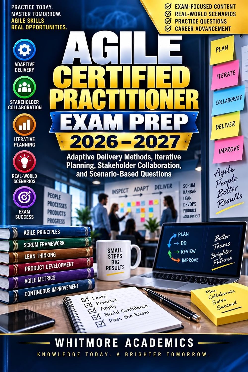 capítulo por capítulo baixar AGILE CERTIFIED PRACTITIONER EXAM PREP 2026–2027: Adaptive Delivery Methods, Iterative Planning, Stakeholder Collaboration, and Scenario-Based Questions (English Edition)