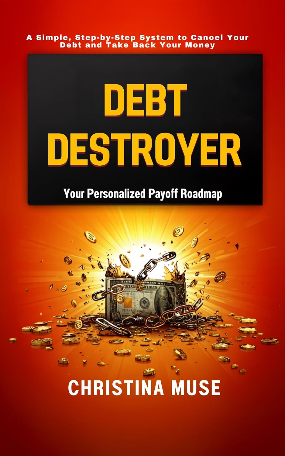 ler totalmente Debt Destroyer: Your Personalized Payoff Roadmap (English Edition)