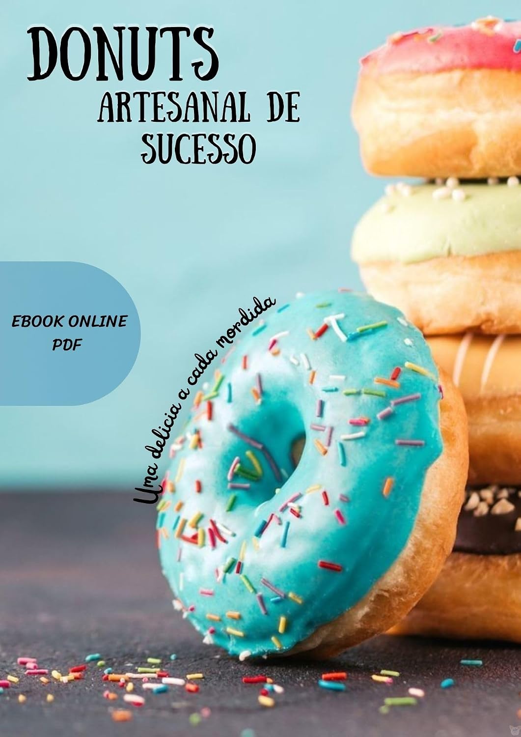 Donuts Artesanal de Sucesso: Amor a cada mordida baixar livro de graça