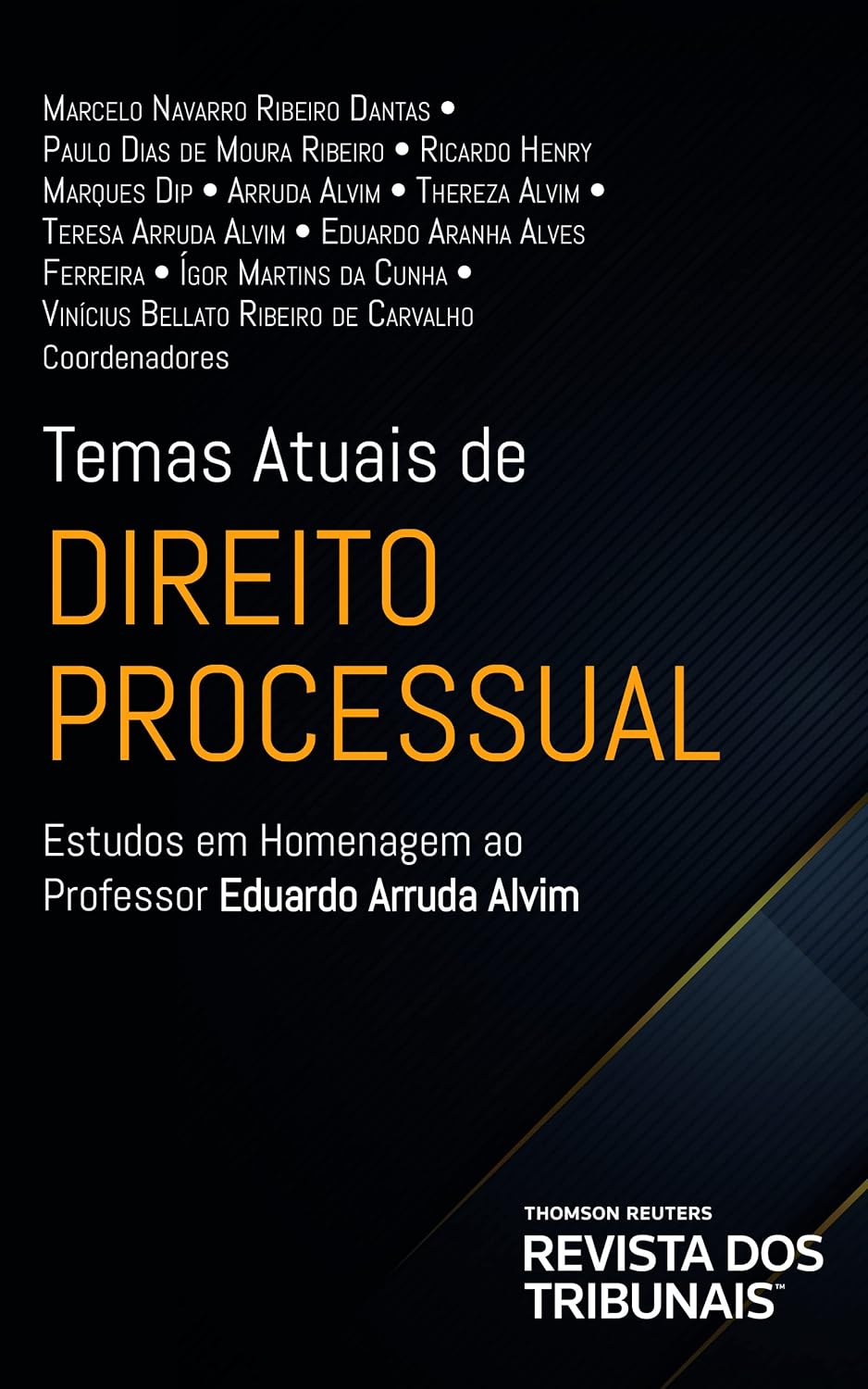 capítulo por capítulo baixar Temas Atuais de Direito Processual. Estudos em Homenagem ao Professor Eduardo Arruda Alvim