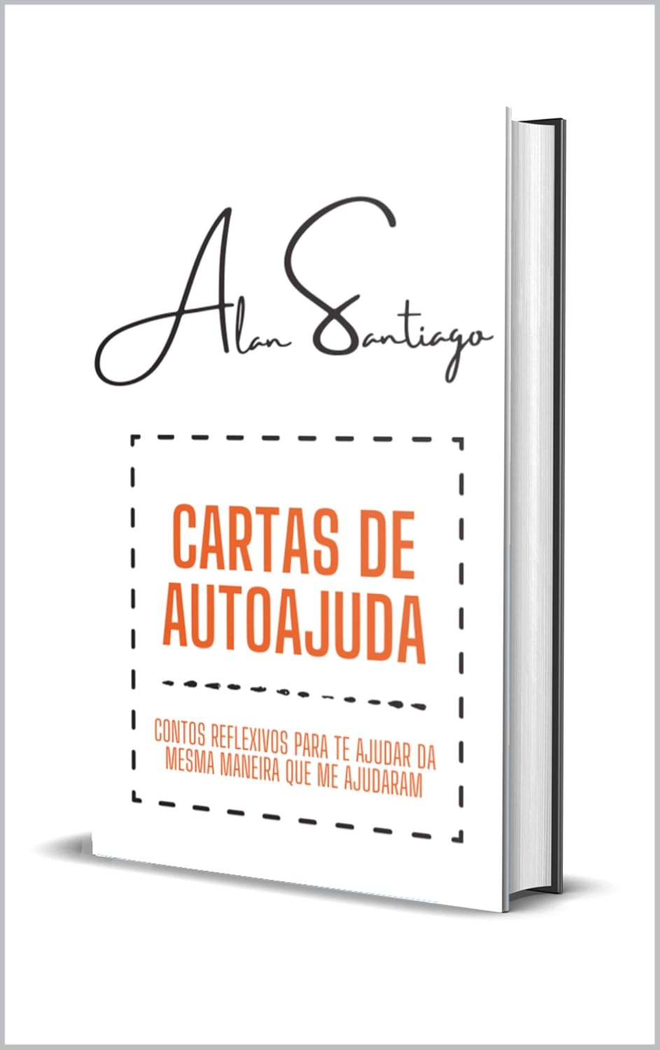 Cartas de Autoajuda: Contos Reflexivos Para Te Ajudar da Mesma Forma Que Me Ajudaram baixar livro de graça