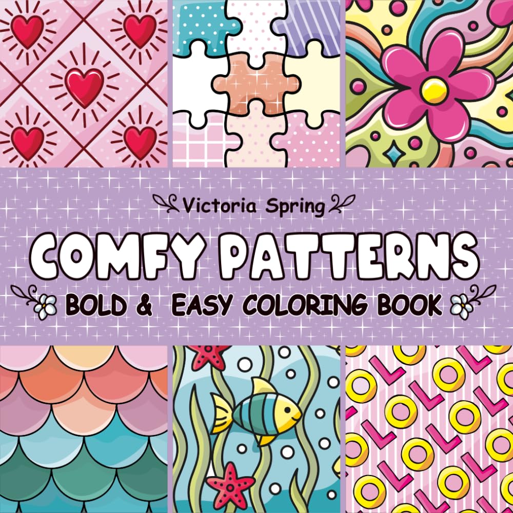 capítulo por capítulo baixar Comfy Patterns Coloring Book: A Variety of 50 Large Print Designs for Adults, Teens and Kids, Bold and Easy, Simple and Big Designs for Stress Relief... Patterns and Mandala (Bold & Easy Coloring)
