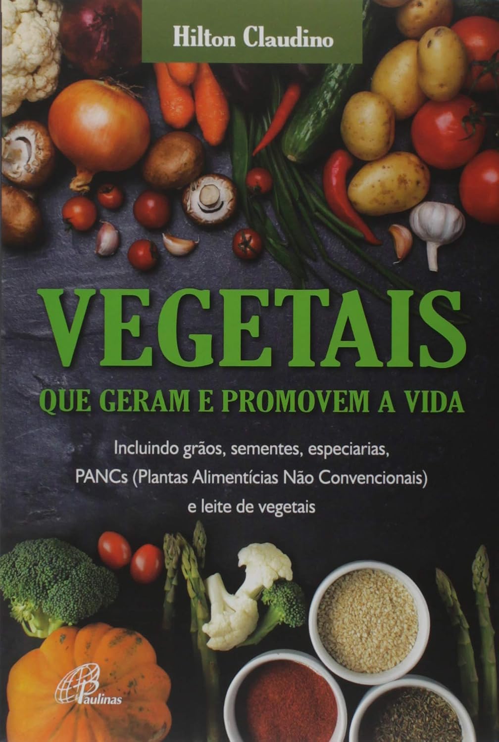 Vegetais que Geram e Promovem a Vida - Coleção Aprendendo com a Natureza baixar o livro de graça