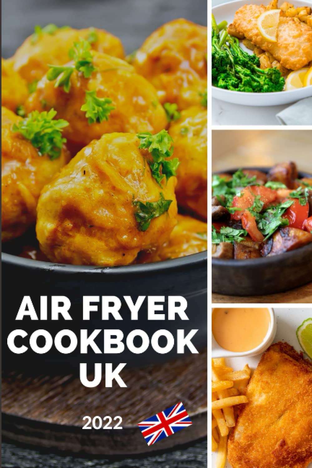 Air Fryer Cookbook UK 2022: Recipes for Beginners that are Simple, Affordable, and Crunchy baixar livro de graça