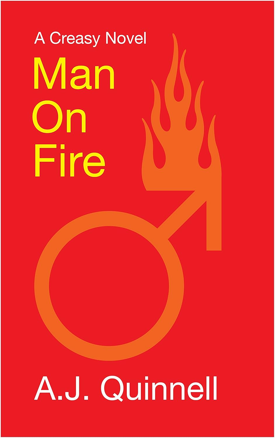 ler totalmente Man on Fire (A Creasy novel Book 1) (English Edition)