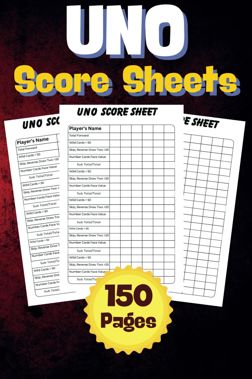 Uno Score Sheets: 150 Uno Score Sheets, Uno Score Pads Keeping Book 6" x 9" inches baixar o livro de graça