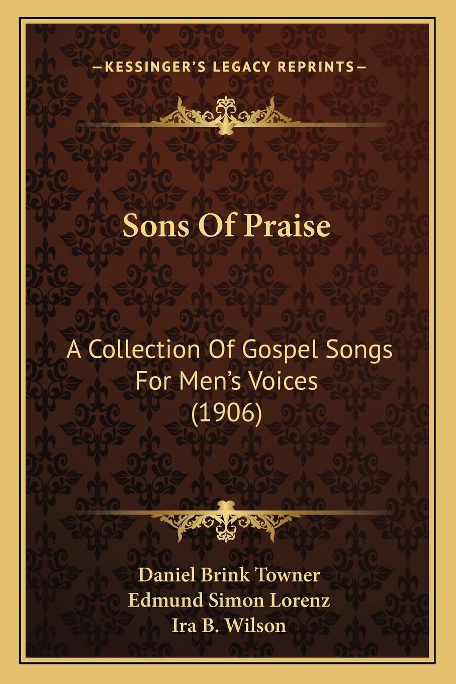 ler totalmente Sons Of Praise: A Collection Of Gospel Songs For Men's Voices (1906)