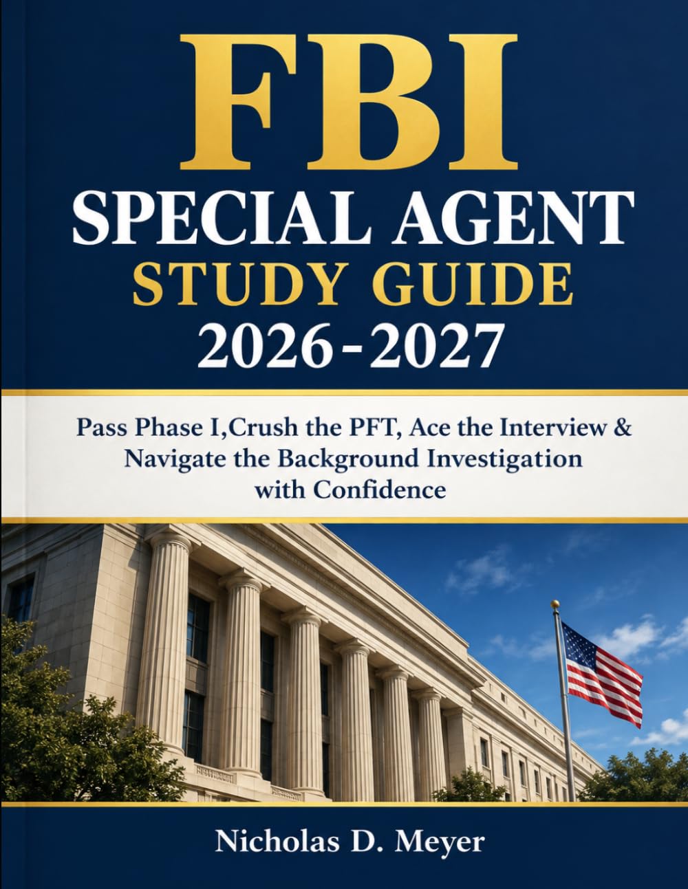 capítulo por capítulo baixar FBI Special Agent Study Guide 2026-2027: Pass Phase I, Crush the PFT, Ace the Interview & Navigate the Background Investigation with Confidence