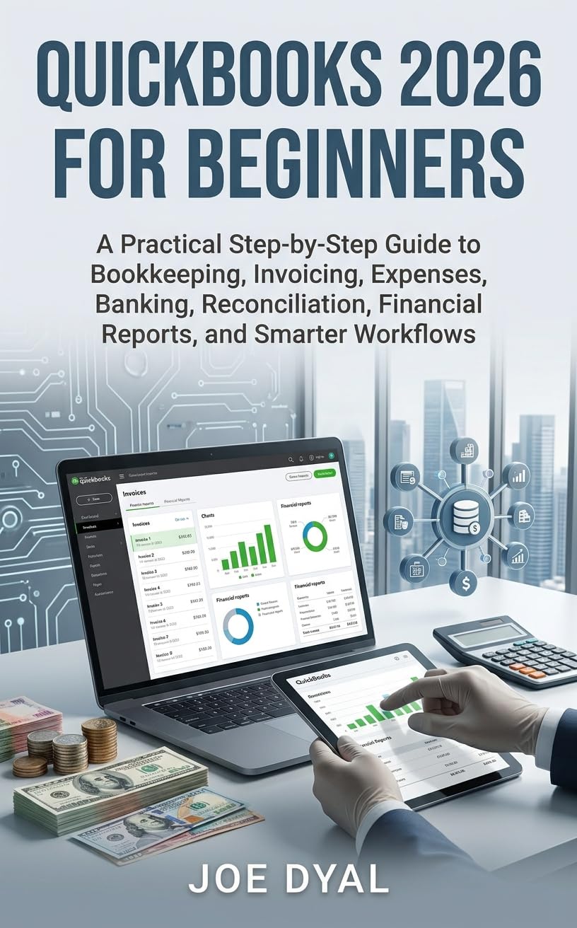 QUICKBOOKS 2026 FOR BEGINNERS: A Practical Step-by-Step Guide to Bookkeeping, Invoicing, Expenses, Banking, Reconciliation, Financial Reports, and Smarter... books Starter Pack Book 1) (English Edition) baixar livro de graça