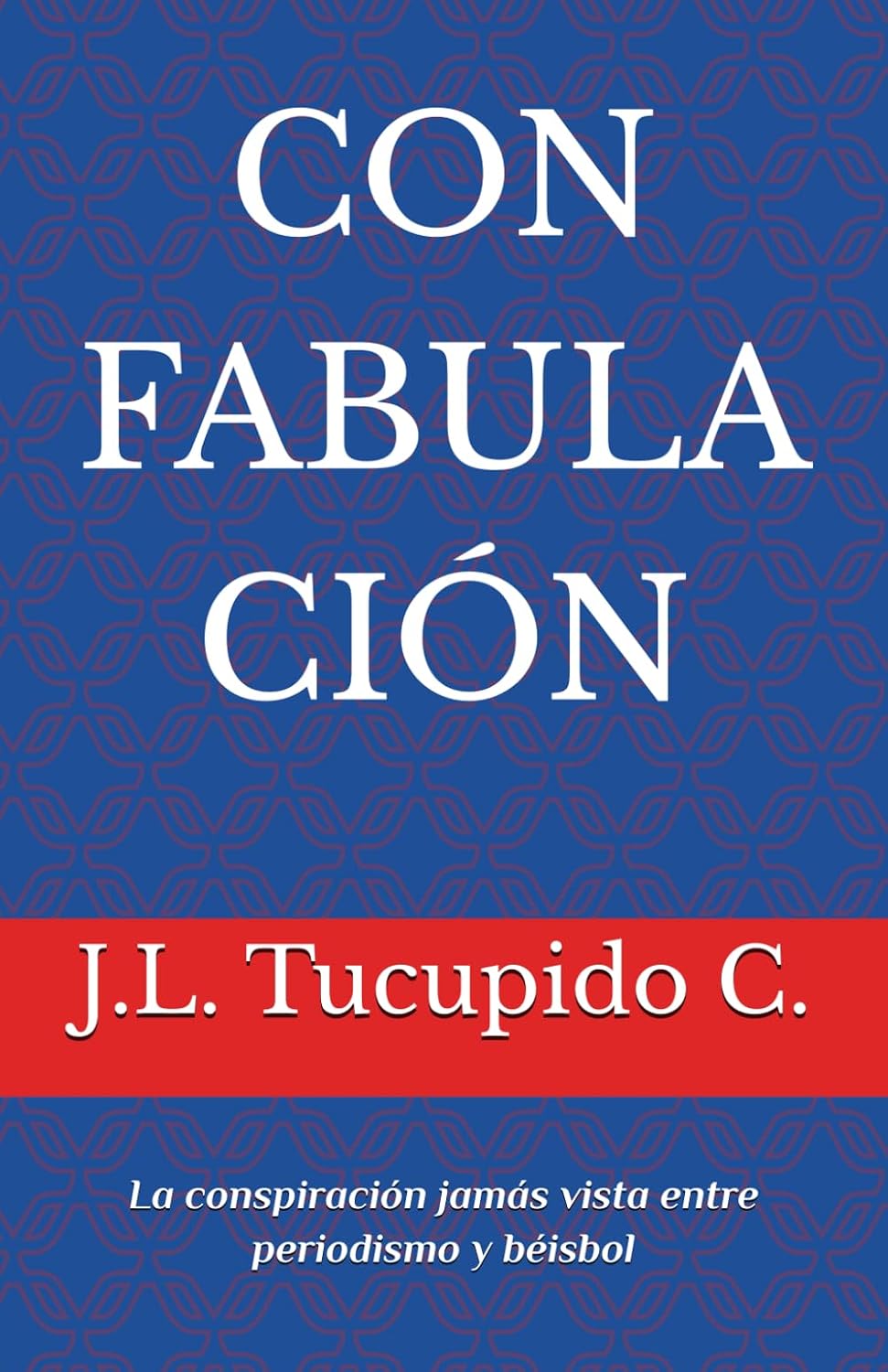 CONFABULACIÓN (Spanish Edition) baixar livro de graça