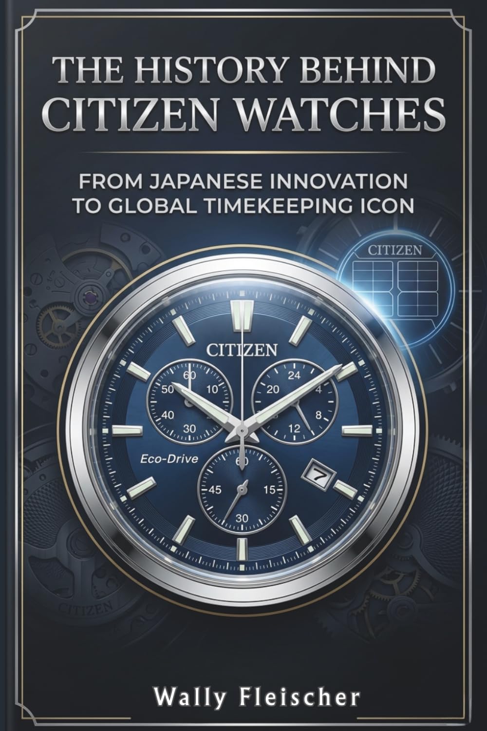 ler totalmente The History Behind Citizen Watches: From Japanese Innovation to Global Timekeeping Icon