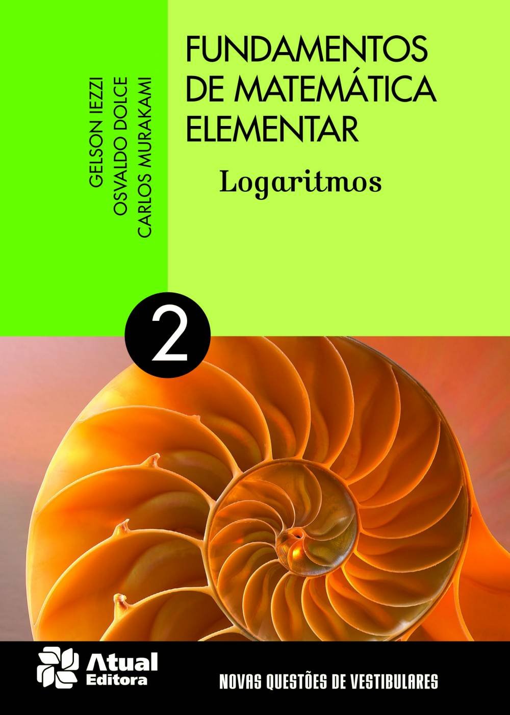 ler totalmente Fundamentos de matemática elementar - Volume 2: Logaritmos