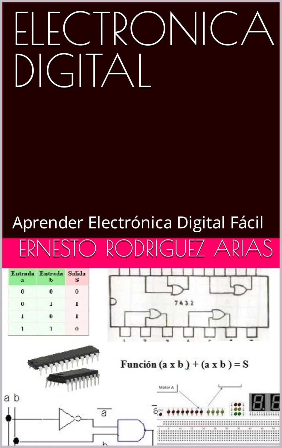 ler totalmente ELECTRONICA DIGITAL: Aprender Electrónica Digital Fácil (Spanish Edition)