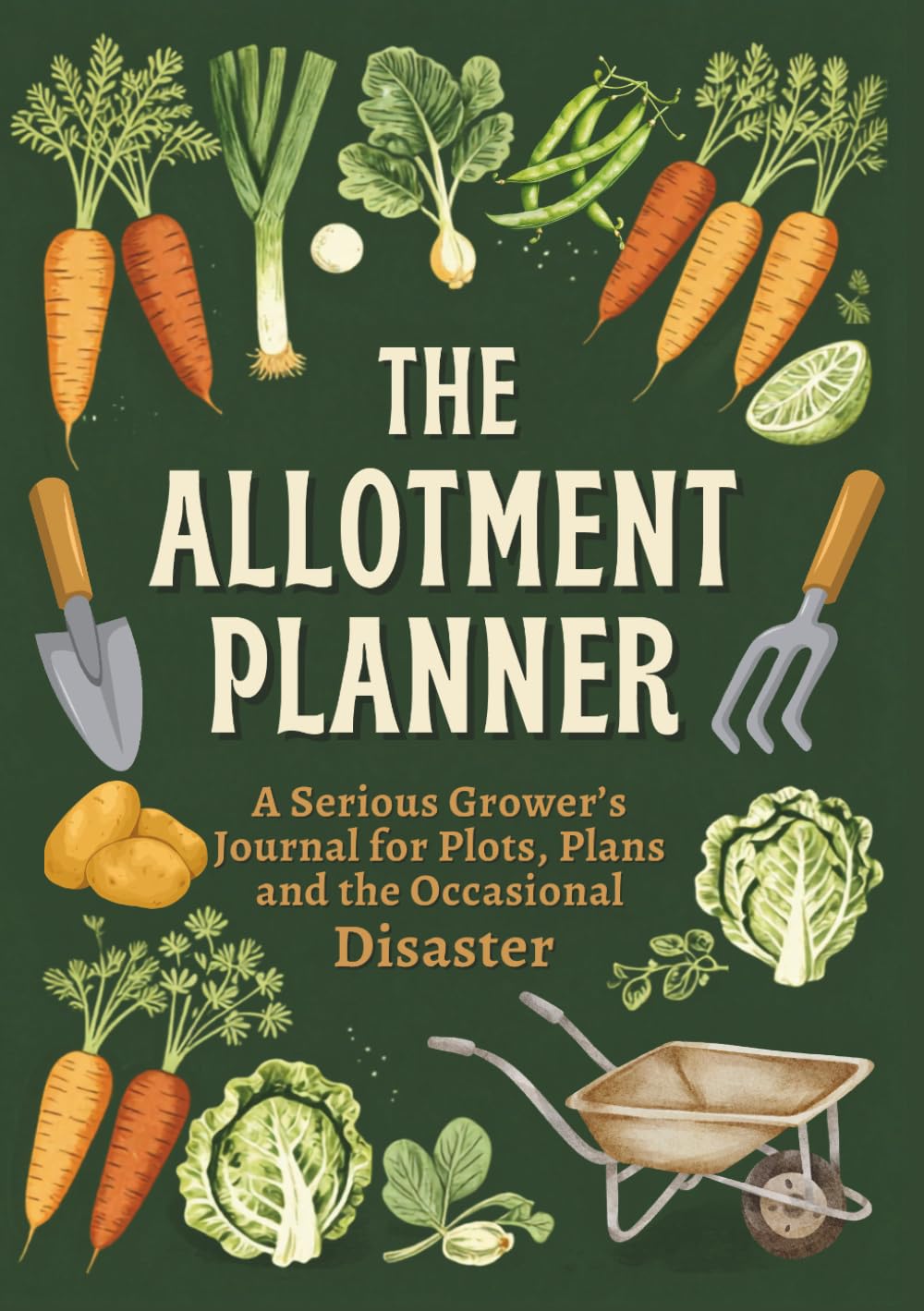 capítulo por capítulo baixar The Allotment Planner: A Serious Grower's Journal for Plots, Plans and the Occasional Disaster