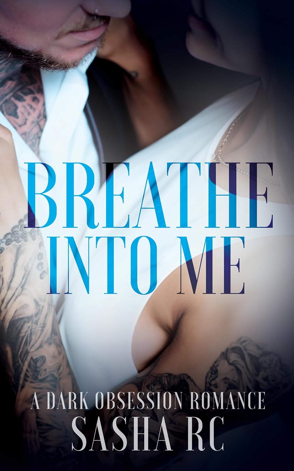 ler totalmente Breathe Into Me: A Dark Obsession Romance (English Edition)