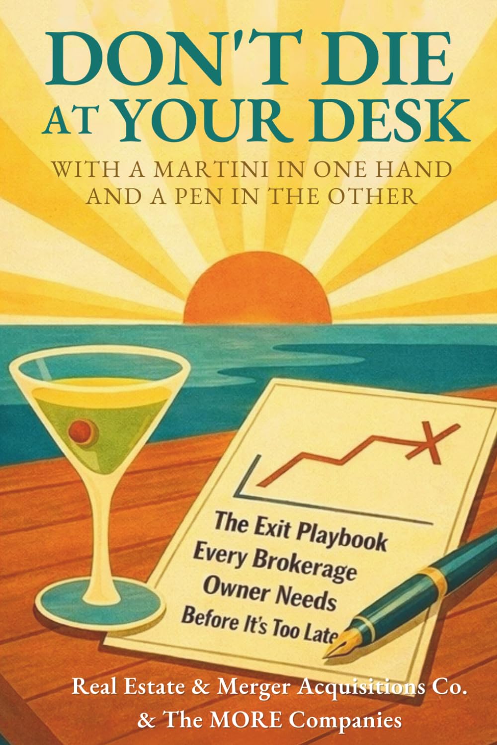 capítulo por capítulo baixar Don't Die at Your Desk with a Martini in One Hand and a Pen in the Other