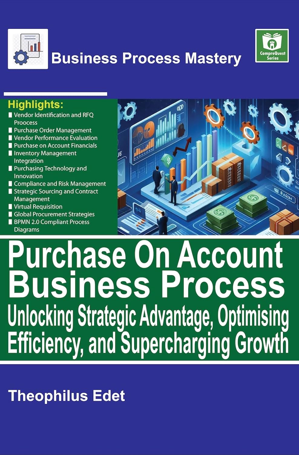 capítulo por capítulo baixar Purchase On Account Business Process: Unlocking Strategic Advantage, Optimising Efficiency, and Supercharging Growth (Business Process Mastery) (English Edition)