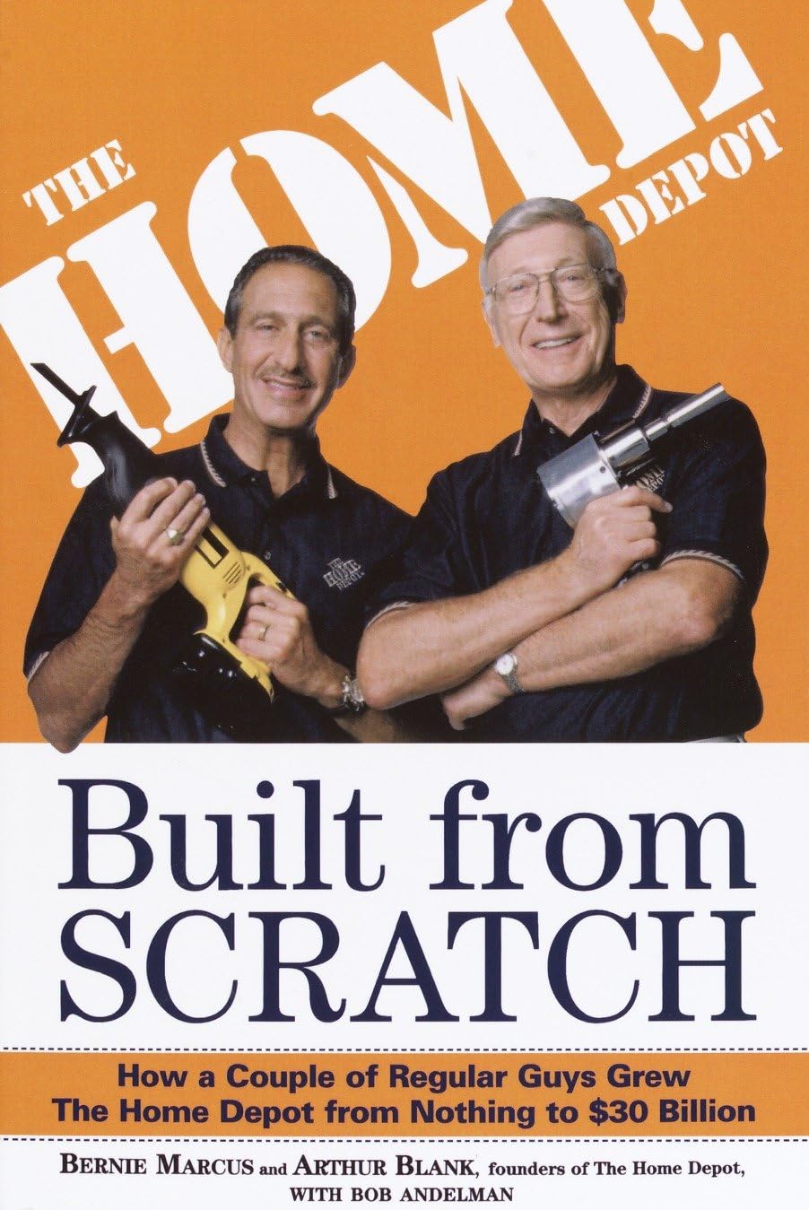 Built from Scratch: How a Couple of Regular Guys Grew the Home Depot from Nothing to $30 Billion baixar o livro de graça