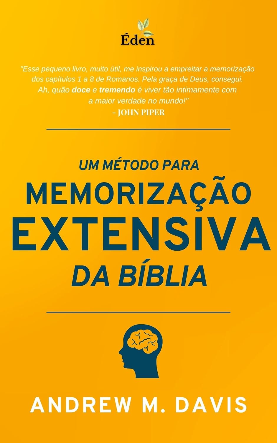 Um Método para a Memorização Extensiva da Bíblia