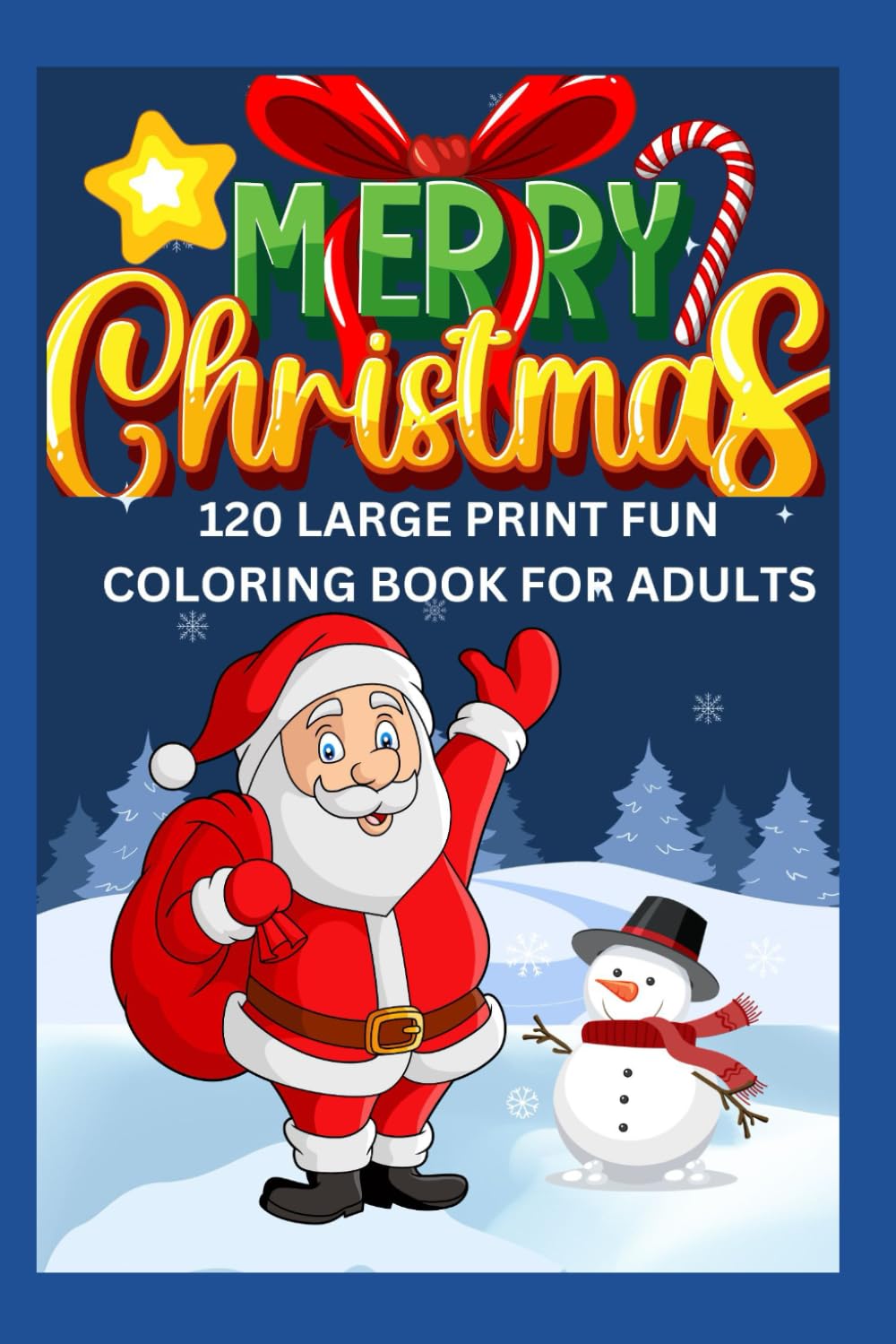 Merry Christmas: 120 Large print fun coloring book for Adults baixar o livro de graça