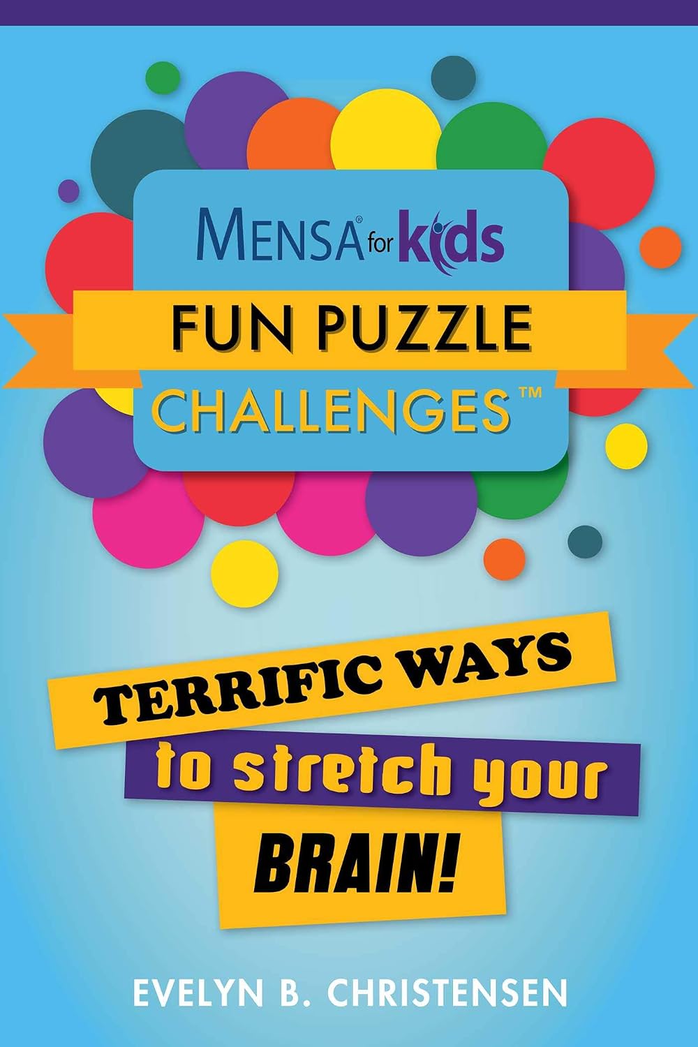 ler totalmente Mensa® for Kids: Fun Puzzle Challenges: Terrific Ways to Stretch Your Brain!