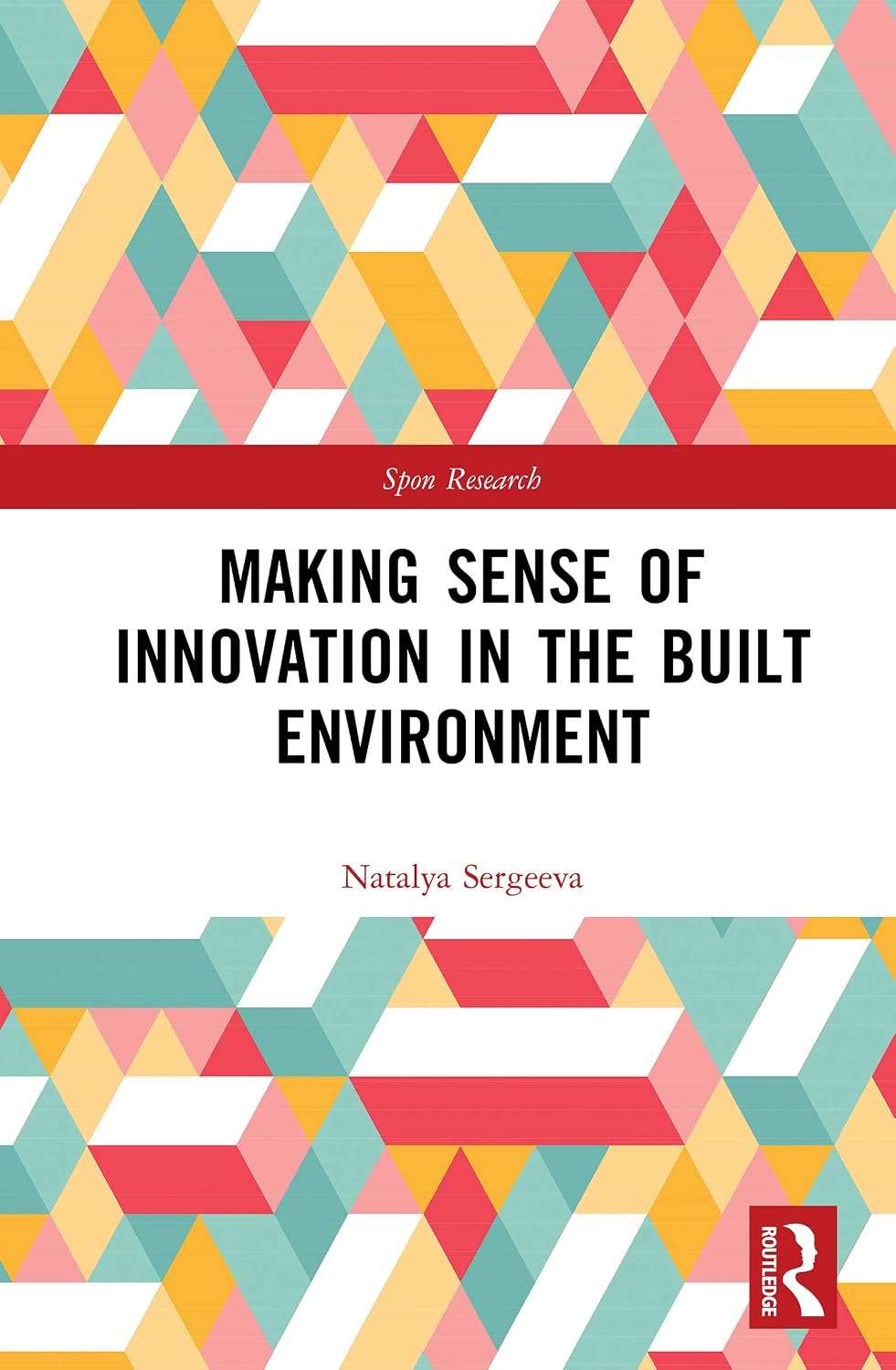 Making Sense of Innovation in the Built Environment (Spon Research) (English Edition) baixar o livro de graça