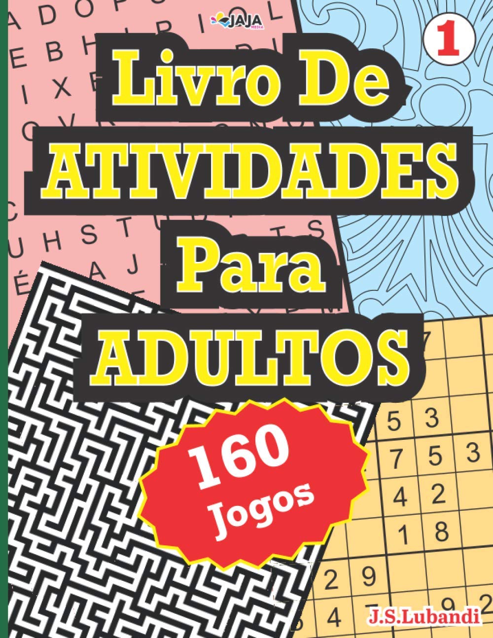Livro De ATIVIDADES Para ADULTOS: 160 Jogos (Portuguese Edition) baixar o livro de graça