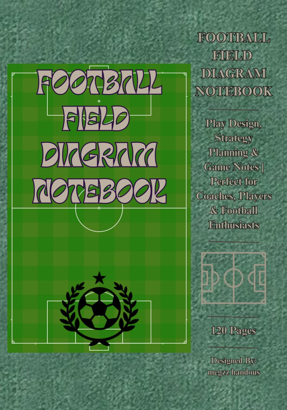 capítulo por capítulo baixar Football Training Field Diagram Notebook: 120 Pages for Play Design, Strategy Planning & Game Notes | Perfect for Coaches, Players & Football Enthusiasts