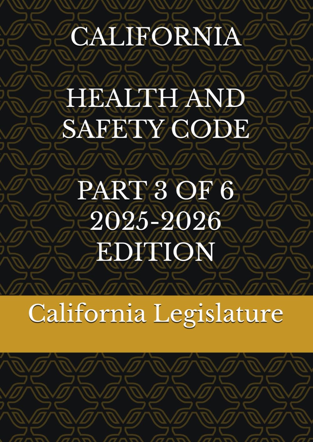 CALIFORNIA HEALTH AND SAFETY CODE PART 3 OF 6 2025-2026 EDITION baixar livro de graça