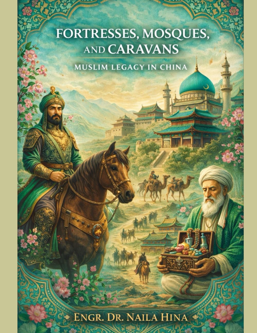 capítulo por capítulo baixar Fortresses, Mosques, and Caravans: Muslim Legacy in China