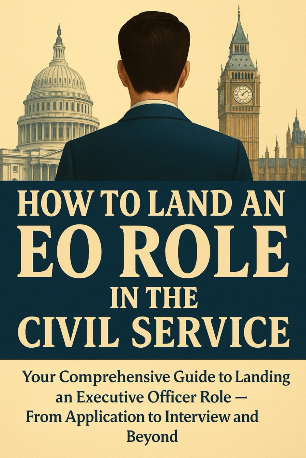 How to Land an EO Role in the Civil Service: Your Comprehensive Guide to Landing an Executive Officer Role — From Application to Interview and Beyond baixar livro de graça