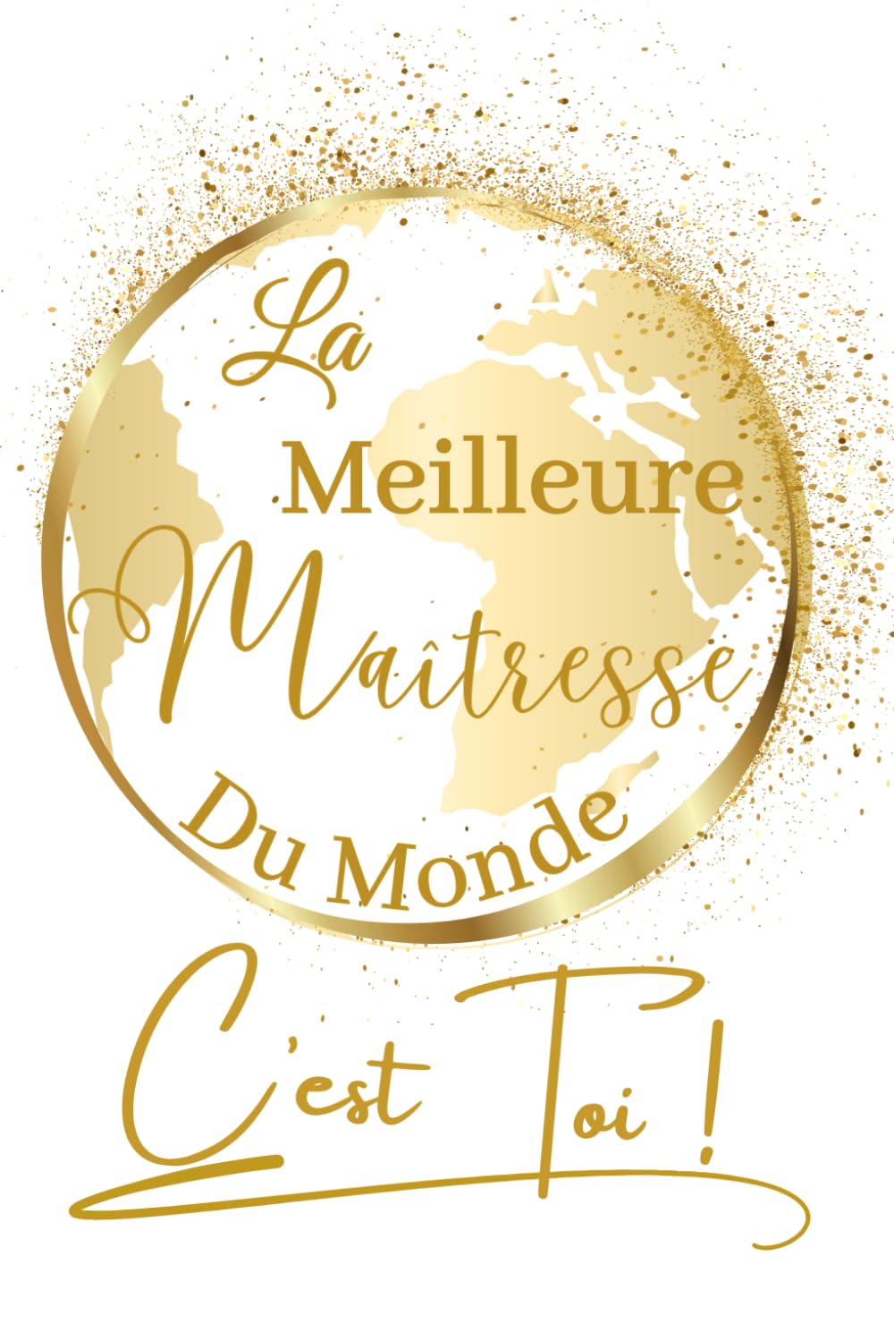 ler totalmente La Meilleure Maîtresse Du Monde C'est Toi: Carnet de Notes Pour Maîtresse, Institutrice, Professeure des Ecoles | Idée Cadeau Personnalisé de Fin... | Carnet Ligné 100 Pages (French Edition)