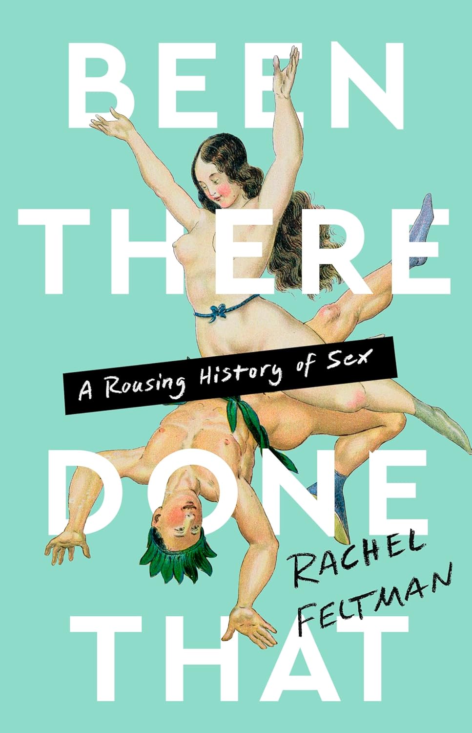 ler totalmente Been There, Done That: A Rousing History of Sex (English Edition)