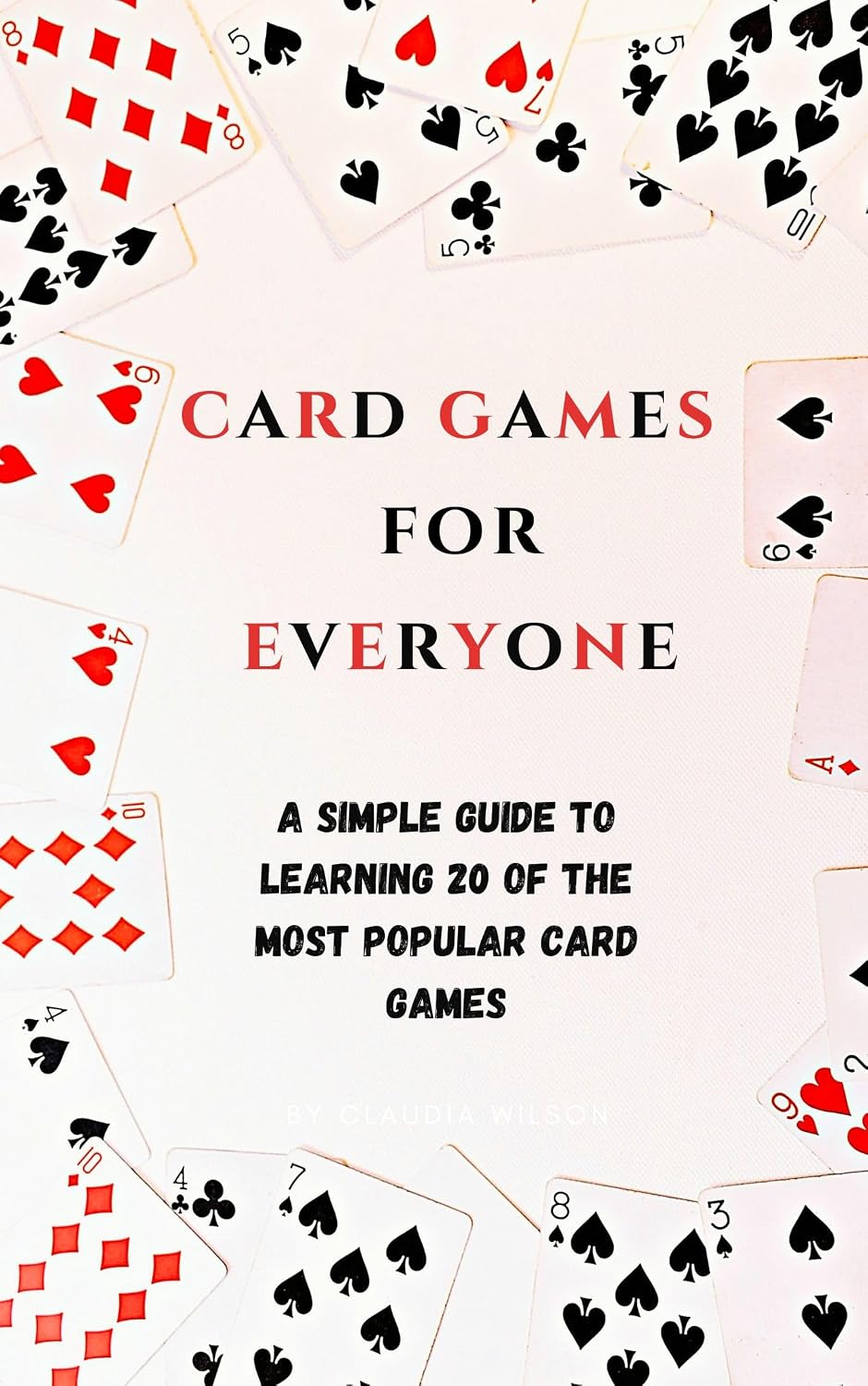 capítulo por capítulo baixar Card Games for Everyone: A simple guide to learning 20 of the most popular card games (English Edition)