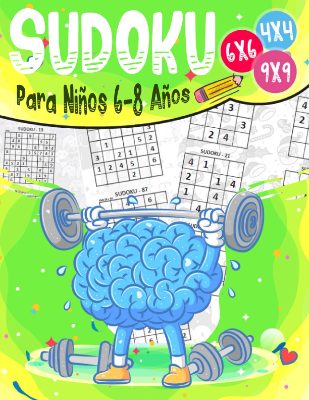 Sudoku Para Niños 6-8 Años: 270 Sudoku para Niños de 6-8 Años 4x4-6x6-9x9 con Soluciones - Entrena la Memoria y la Lógica baixar o livro de graça