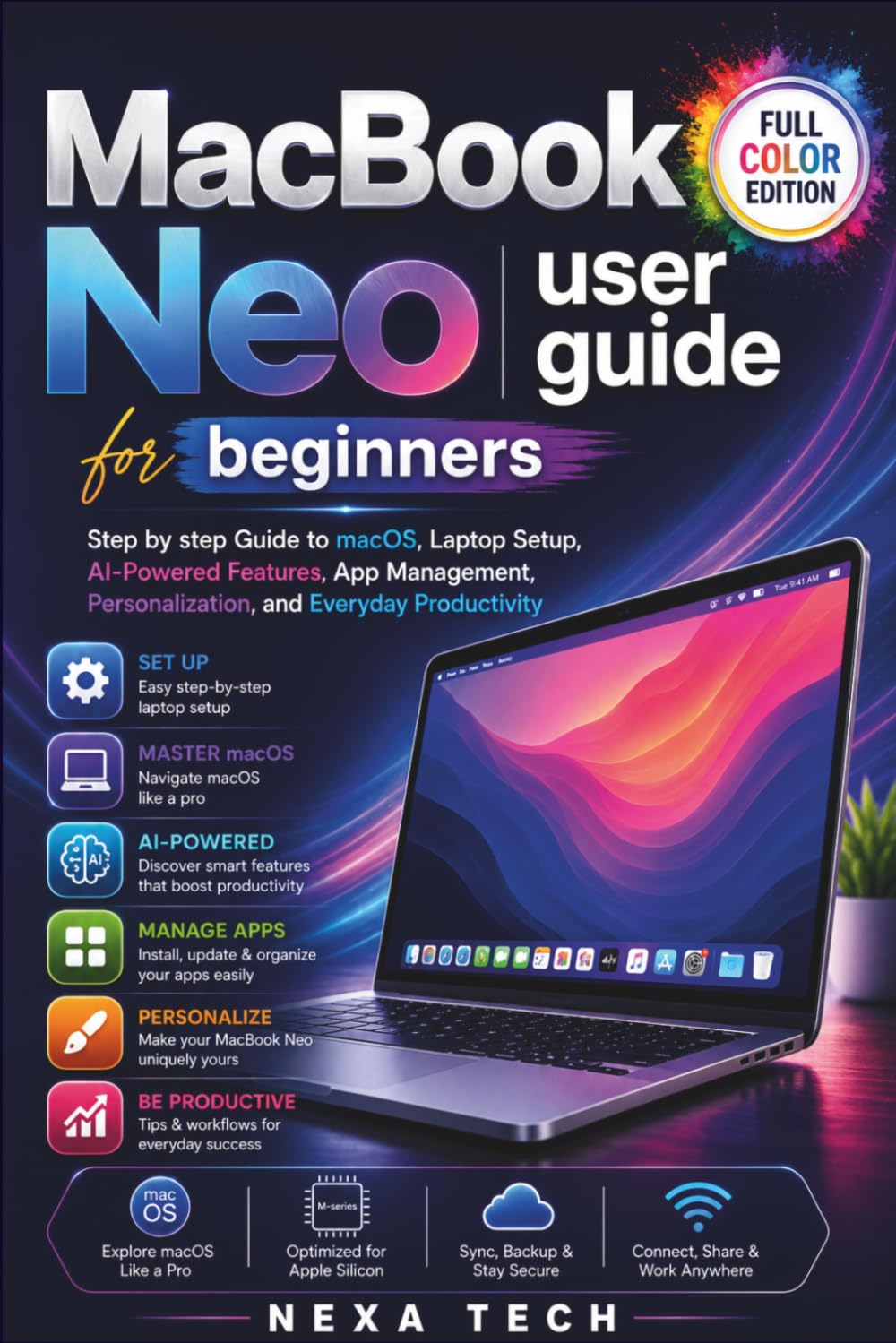 capítulo por capítulo baixar MacBook Neo user guide for beginners: Step by step Guide to macOS, Laptop Setup, AI-Powered Features, App Management, Personalization, and Everyday Productivity