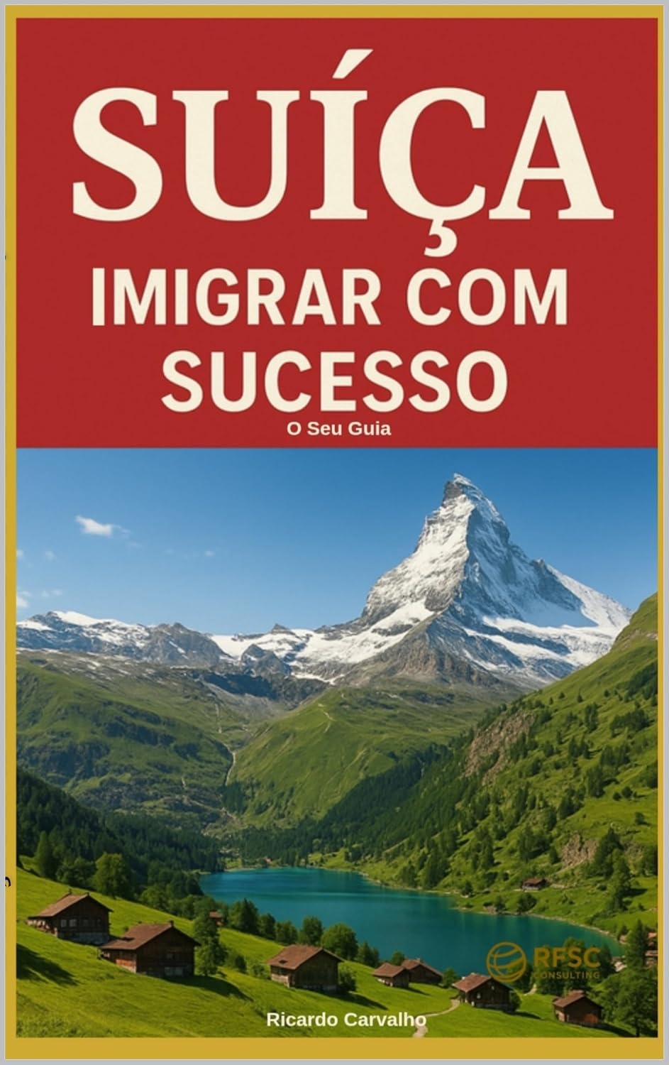 capítulo por capítulo baixar SUIÇA IMIGRAR COM SUCESSO: O Guia